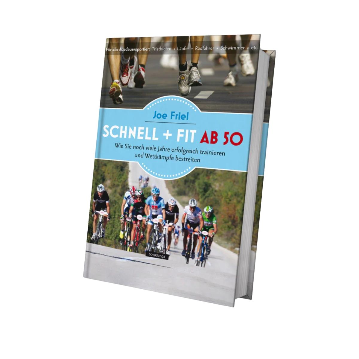 Buch Schnell + fit ab 50 von Joe Friel