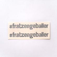 Load image into Gallery viewer, #fratzengeballer Sticker aus dem Plotter